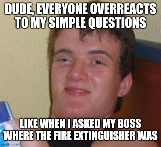 10 Guy meme example 3