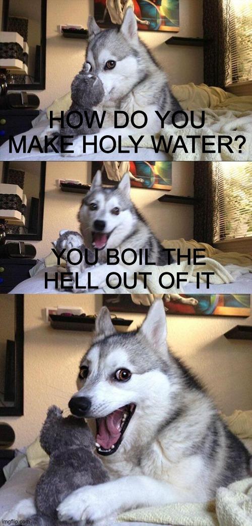 Bad Pun Dog meme example 1