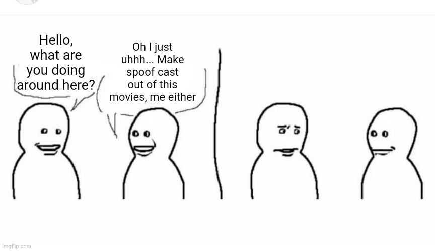 Bro Visited His Friend meme example 3