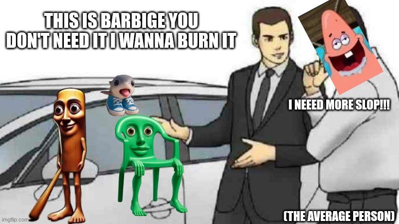 Car Salesman Slaps Roof meme example 2