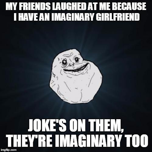 Forever Alone meme example 1