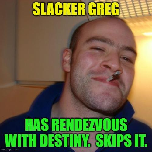Good Guy Greg meme example 2
