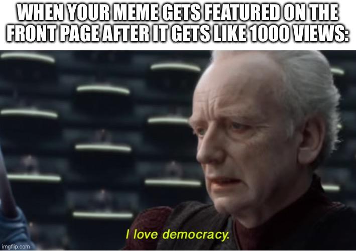 I Love Democracy meme example 3