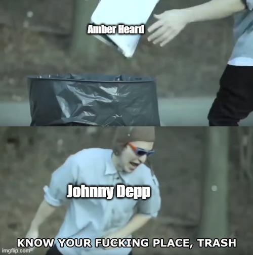 Know Your Place, Trash meme example 3
