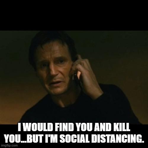 Liam Neeson Taken meme example 1