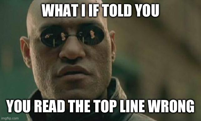 Matrix Morpheus meme example 1