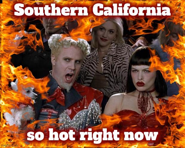 Mugatu So Hot Right Now meme example 3