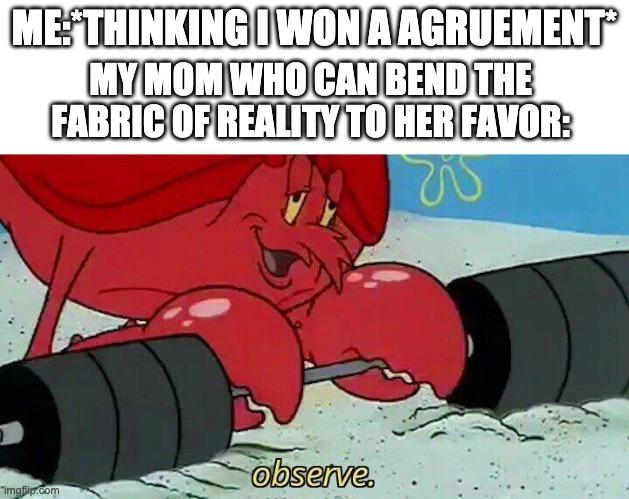 Observe (SpongeBob) meme example 2