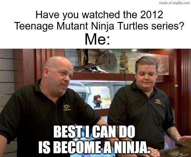 Pawn Stars Best I Can Do meme example 3