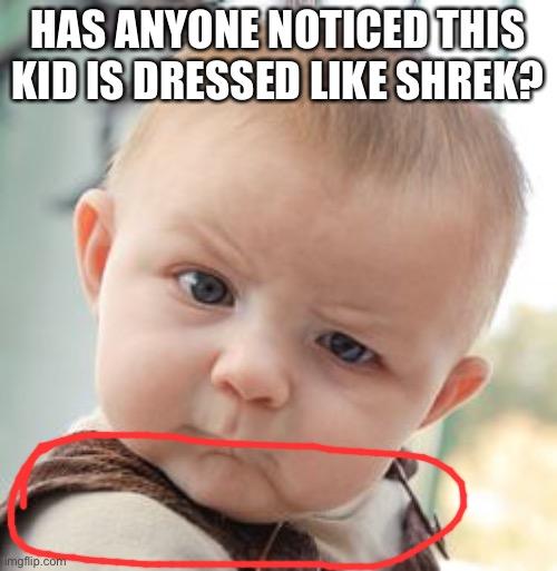 Skeptical Baby meme example 2