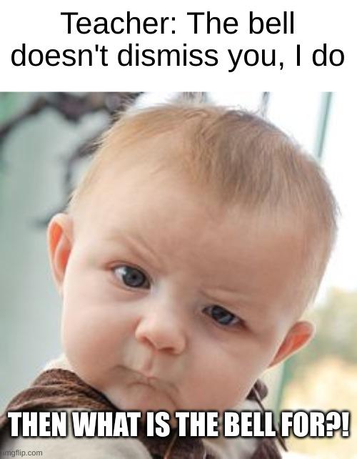 Skeptical Baby meme example 3