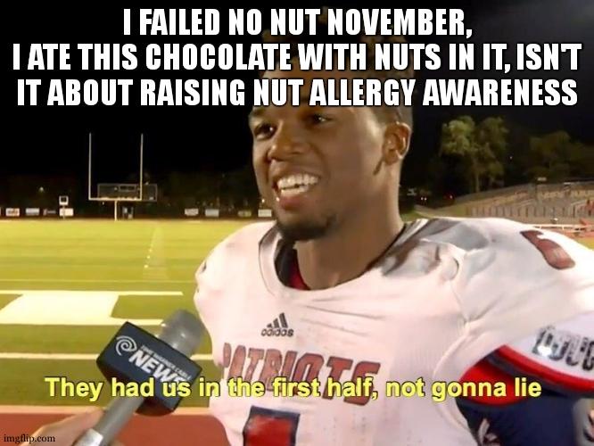 They Had Us in the First Half meme example 2