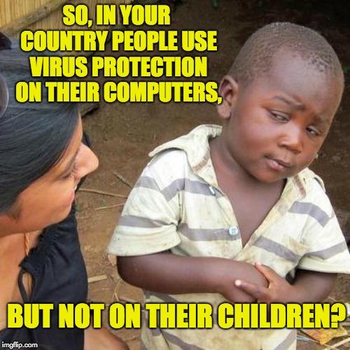 Third World Skeptical Kid meme example 1