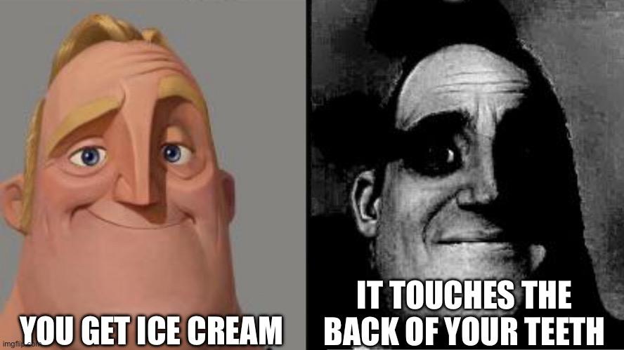 Traumatized Mr. Incredible meme example 3