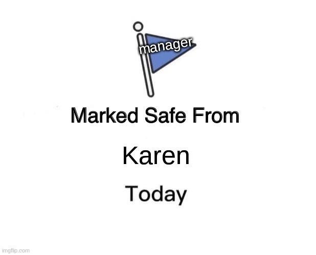 Marked Safe From meme example 1