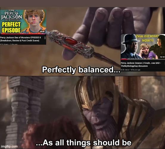Perfectly Balanced meme example 2
